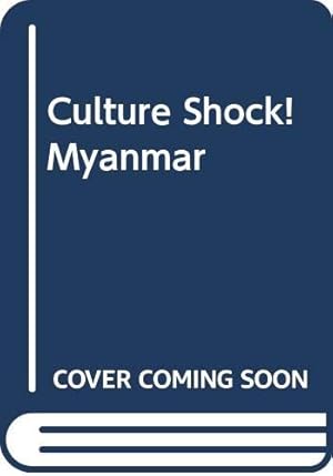 Bild des Verkufers fr Culture Shock! Myanmar zum Verkauf von WeBuyBooks