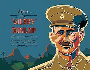 Bild des Verkufers fr Meet. Weary Dunlop zum Verkauf von WeBuyBooks
