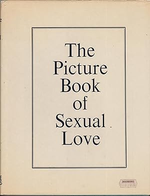Seller image for The Picture Book of Sexual Love for sale by Robinson Street Books, IOBA
