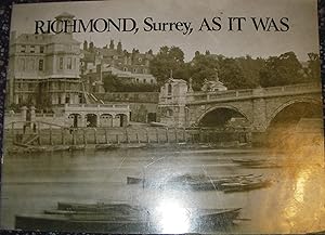 Bild des Verkufers fr Richmond, Surrey, As It Was: A selection of Victorian and Edwardian photographs zum Verkauf von eclecticbooks