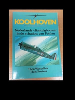 Koolhoven. Nederlands vliegtuigbouwer in de schaduw van Fokker. Kampfflugzeug. Luftkrieg. Luftwaffe.
