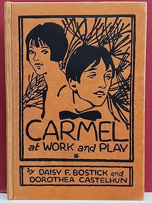 Image du vendeur pour Carmel- At Work and Play mis en vente par Moe's Books