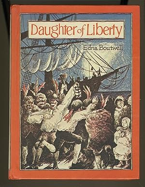 Seller image for DAUGHTER OF LIBERTY for sale by Daniel Liebert, Bookseller