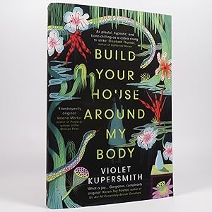 Build Your House Around My Body - Signed First Edition