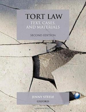 Image du vendeur pour Tort Law: Text, Cases, and Materials mis en vente par WeBuyBooks