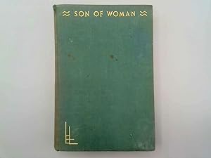 Image du vendeur pour Son of Woman - The Story of D.H.Lawrence mis en vente par Goldstone Rare Books