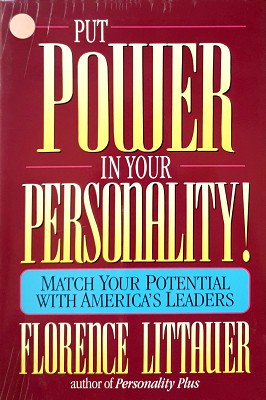 Seller image for Put Power In Your Personality: Match Your Potential With America's Leaders for sale by Marlowes Books and Music