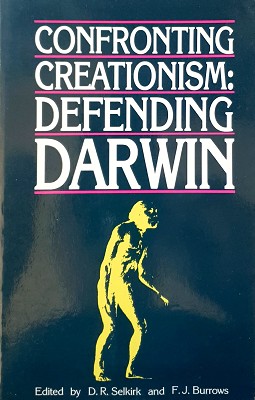 Bild des Verkufers fr Confronting Creationism: Defending Darwin zum Verkauf von Marlowes Books and Music