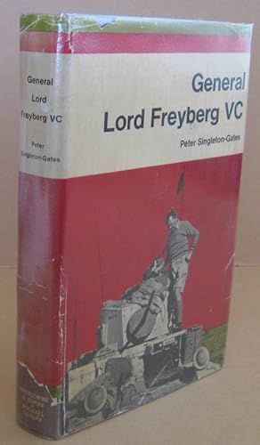 Bild des Verkufers fr General Lord Freyberg VC An Unofficial Biography zum Verkauf von Mainly Fiction