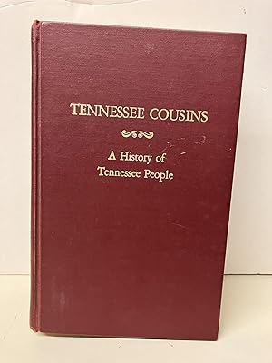 Tennessee Cousins: A History of Tennessee People