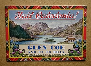 Hail Caledonia! An Album of Photographic Studies of Glen Coe and on to Oban.