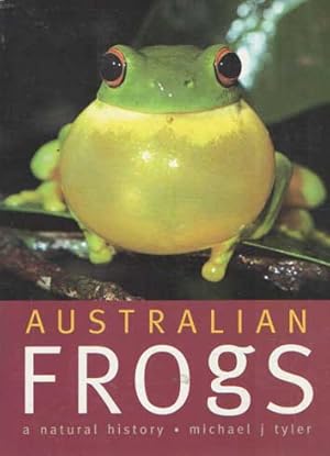 Seller image for Australian Frogs: A Natural History. for sale by Bij tij en ontij ...