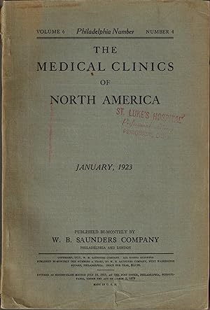 The Medical Clinics of North America, Philadelphia Number, January 1923