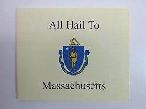 ALL HAIL TO MASSACHUSETTS (MINIATURE SONG BOOK)
