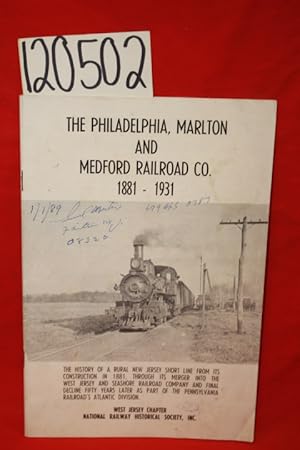 Image du vendeur pour The Philadelphia Marlton and Medford Railroad Co. 1881 - 1931 mis en vente par Princeton Antiques Bookshop