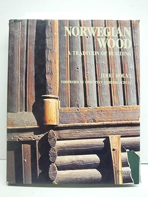 Imagen del vendedor de Norwegian Wood: A Tradition of Building a la venta por Imperial Books and Collectibles