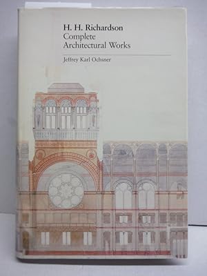 H.H. Richardson, complete architectural works