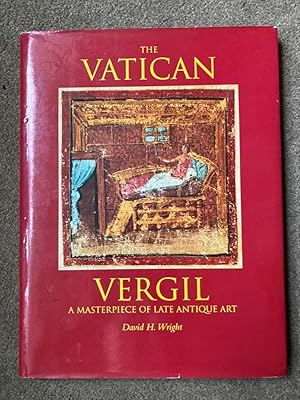 The Vatican Vergil: A Masterpiece of Late Antique Art (A Centennial book)