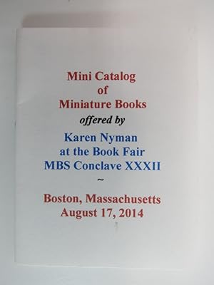 MINI CATALOG OF MINIATURE BOOKS (MINIATURE BOOK) Offered by Karen Nyman At the Book Fair MBS Conc...
