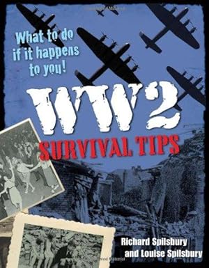 Bild des Verkufers fr WW2 Survival Tips: Age 10-11, Below Average Readers (White Wolves Non Fiction) zum Verkauf von WeBuyBooks