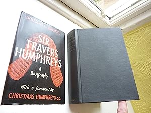 Sir Travers Humphreys, A Biography.