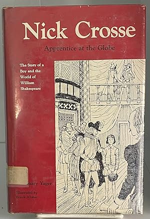 Bild des Verkufers fr Nick Crosse: Apprentice At The Globe (A Wonderful World Book) zum Verkauf von Books Galore Missouri