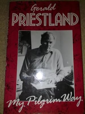 Seller image for My Pilgrim Way: Late Writings for sale by WeBuyBooks