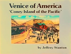 Imagen del vendedor de Venice of America: Coney Island of the Pacific a la venta por LEFT COAST BOOKS