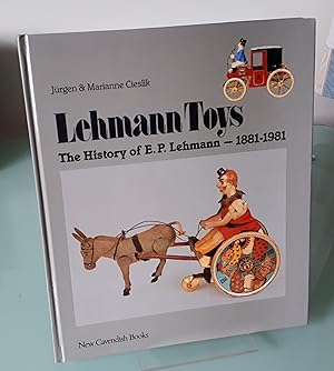 Image du vendeur pour Lehmann Toys: The History of E.P.Lehmann, 1881-1981 mis en vente par Dandy Lion Editions