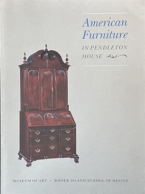 Image du vendeur pour American Furniture in Pendleton House mis en vente par Dr.Bookman - Books Packaged in Cardboard