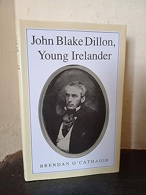 Seller image for John Blake Dillon Young Irelander 1814-66 for sale by Temple Bar Bookshop