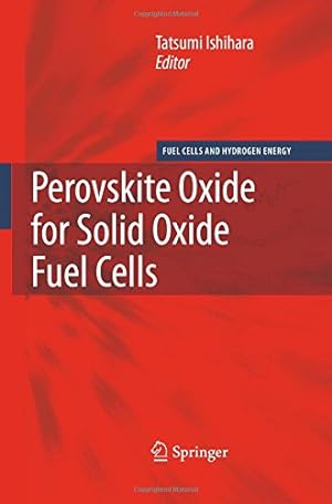 Immagine del venditore per Perovskite Oxide for Solid Oxide Fuel Cells (Fuel Cells and Hydrogen Energy) [Paperback ] venduto da booksXpress