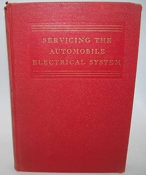 Imagen del vendedor de Servicing the Automobile Electrical System a la venta por Easy Chair Books