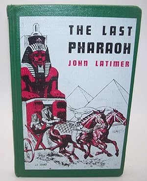 Image du vendeur pour The Last Pharaoh: A Novel mis en vente par Easy Chair Books