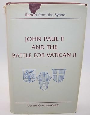Bild des Verkufers fr John Paul II and the Battle for Vatican II: Report from the Synod zum Verkauf von Easy Chair Books