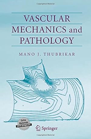Seller image for Vascular Mechanics and Pathology by Thubrikar, Mano J. J. [Paperback ] for sale by booksXpress