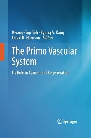 Immagine del venditore per The Primo Vascular System: Its Role in Cancer and Regeneration [Paperback ] venduto da booksXpress