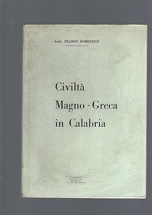 CIVILTA' MAGNO- GRECA IN CALABRIA