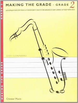 Immagine del venditore per Making the Grade: Saxophone: 2: Grade Two venduto da WeBuyBooks