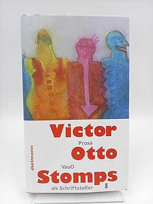 Bild des Verkufers fr Victor Otto Stomps als Schriftsteller. VauO. Band 1: Prosa (Mit einem Vorwort von Christoph Meckel und einem Vorwort zur Gesamt-Ausgabe von Axel Dielmann. Schutzumschlag von Bernhard Jger) zum Verkauf von Antiquariat Smock