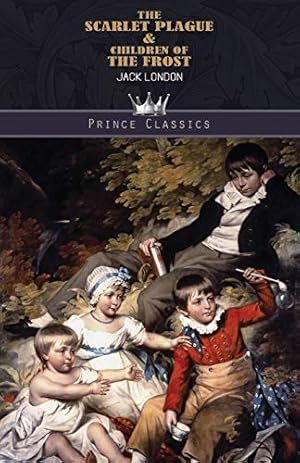 Seller image for The Scarlet Plague & Children of the Frost (Prince Classics) for sale by WeBuyBooks