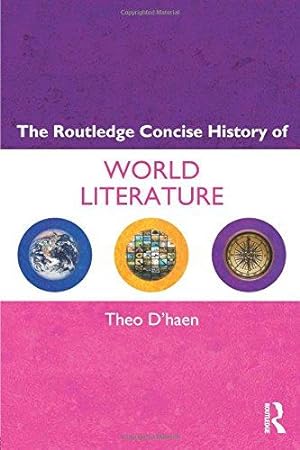 Immagine del venditore per The Routledge Concise History of World Literature (Routledge Concise Histories of Literature) venduto da WeBuyBooks