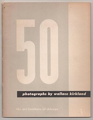 Bild des Verkufers fr 50 Photographs by Wallace Kirkland zum Verkauf von Jeff Hirsch Books, ABAA