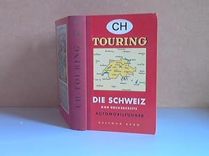 CH Touring: Die Schweiz und Grenzgebiete - Automobilführer 1966/ 1967