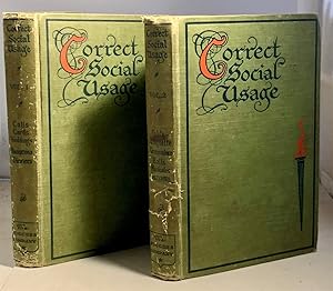 Seller image for Correct Social Usage A Course of Instruction in Good Form, Style and Deportment: Being Also an Authoritative Work of Ready Reference, Covering all Essentials of Good Manners for sale by S. Howlett-West Books (Member ABAA)