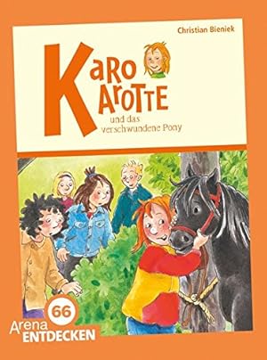 Seller image for Karo Karotte und das verschwundene Pony Christian Bieniek. Mit Ill. von Irmgard Paule for sale by Antiquariat Buchhandel Daniel Viertel