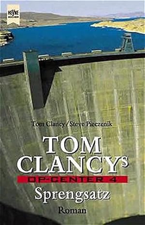 Bild des Verkufers fr Tom Clancy's OP-Center 4. Sprengsatz zum Verkauf von Antiquariat Buchhandel Daniel Viertel
