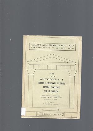 ANTOLOGIA I: CONTRO I MERCANTI DI GRANO, CONTRO PANCLEONE, PER IL SOLDATO