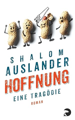 Seller image for Hoffnung eine Tragdie ; Roman for sale by Antiquariat Buchhandel Daniel Viertel