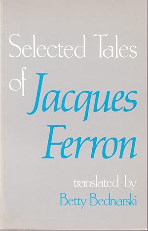 Image du vendeur pour Selected Tales of Jacques Ferron mis en vente par John Thompson